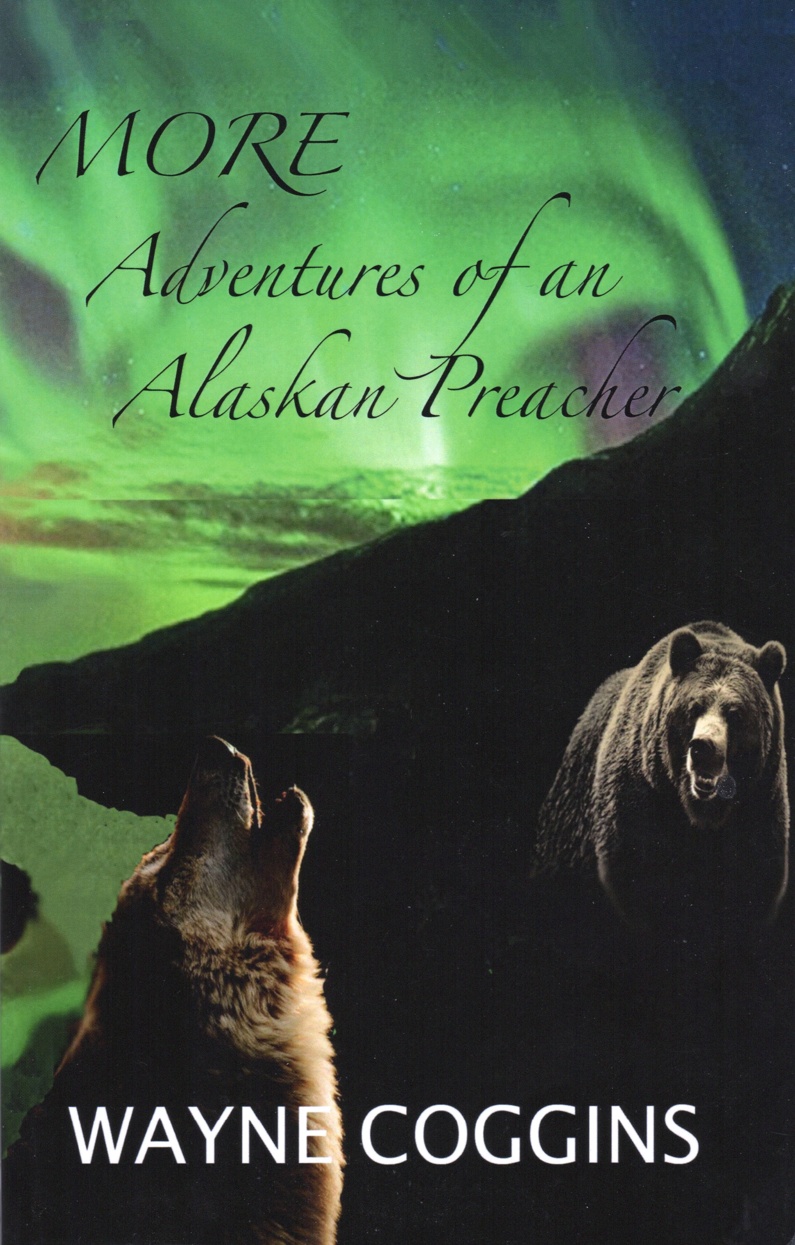 Wayne's Book, Adventures of an Alaskan Preacher